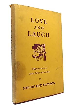 Seller image for LOVE AND LAUGH for sale by Rare Book Cellar