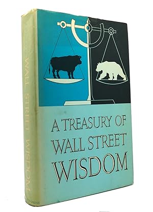Image du vendeur pour A TREASURY OF WALL STREET WISDOM mis en vente par Rare Book Cellar