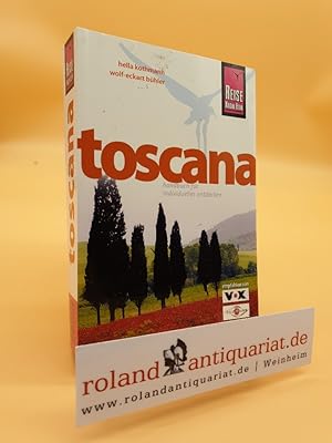 Toscana : [Handbuch für individuelles Entdecken ; das komplette Handbuch für individuelles Reisen...