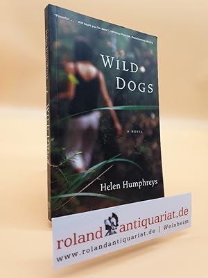 Immagine del venditore per Wild Dogs: A Novel (English Edition) venduto da Roland Antiquariat UG haftungsbeschrnkt
