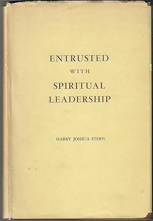 Entrusted with Spiritual Leadership