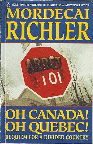 Seller image for Oh Canada ! Oh Quebec ! Requiem for a divided country for sale by abibliodocs