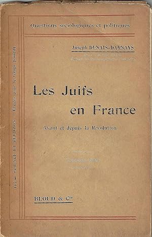 Les Juifs en France Avant et depuis la Révolution