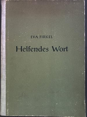 Seller image for Helfendes Wort. Briefe an fragende Menschen for sale by books4less (Versandantiquariat Petra Gros GmbH & Co. KG)