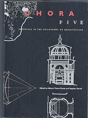 Chora Five Intervals in the philosophy of Architecture