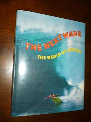 Seller image for The Next Wave: The World of Surfing for sale by Gargoyle Books, IOBA