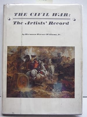 Seller image for The Civil War: The Artists' Record for sale by Imperial Books and Collectibles