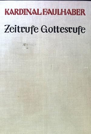 Seller image for Zeitrufe Gottesrufe : Ges. Predigten. for sale by books4less (Versandantiquariat Petra Gros GmbH & Co. KG)