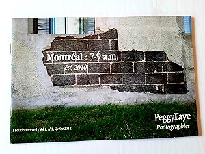 Montreal : 7 - 9 a. m. été 2010 Peggy Faye