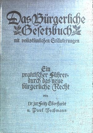 Seller image for Das Brgerliche Gesetzbuch mit volkstmlichen Erluterungen. for sale by books4less (Versandantiquariat Petra Gros GmbH & Co. KG)