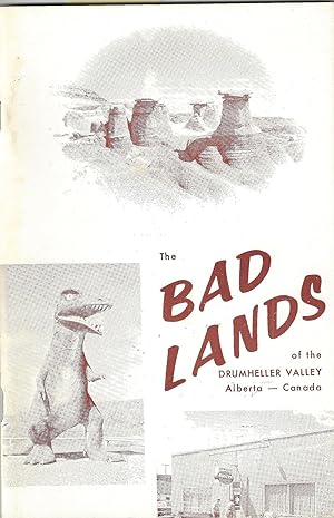 The Bad Lands of the Drumheller Valley. Dinosaurs