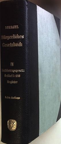 Bürgerliches Gesetzbuch (BGB) nebst Einführungsgesetz: IV. BAND: Einführungsgesetz/ Alphabetische...