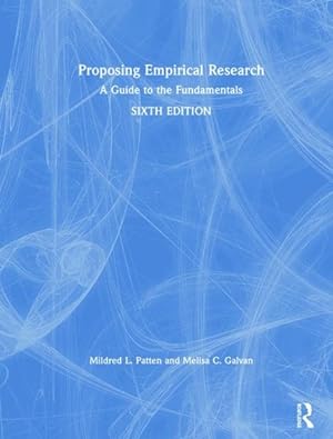 Imagen del vendedor de Proposing Empirical Research : A Guide to the Fundamentals a la venta por GreatBookPrices