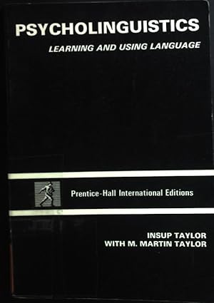 Bild des Verkufers fr Psycholinguistics: Learning and Using Languages zum Verkauf von books4less (Versandantiquariat Petra Gros GmbH & Co. KG)