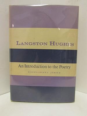 LANGSTON HUGHES An Introduction to the Poetry