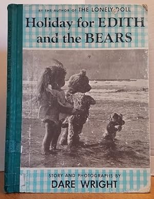 Seller image for HOLIDAY FOR EDITH AND THE BEARS for sale by MARIE BOTTINI, BOOKSELLER