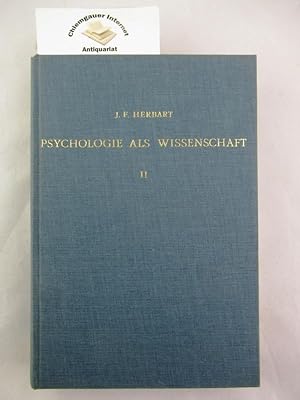 Psychologie als Wissenschaft. Neu gegründet auf Erfahrung, Metaphysik und Mathematik. ZWEI (2) Bä...