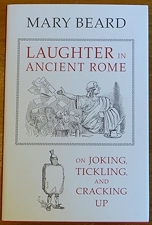 Imagen del vendedor de Laughter in Ancient Rome: On Joking, Tickling, and Cracking Up a la venta por Faith In Print