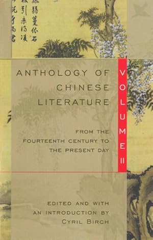 Imagen del vendedor de Anthology of Chinese Literature: Volume II: From the Fourteenth Century to the Present Day (Paperback or Softback) a la venta por BargainBookStores