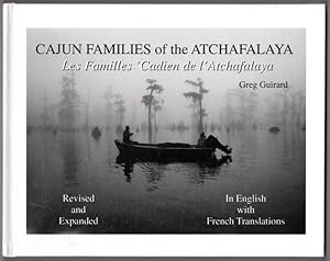 Cajun Families of the Atchafalaya (revised with French translations and photographs) (English and...
