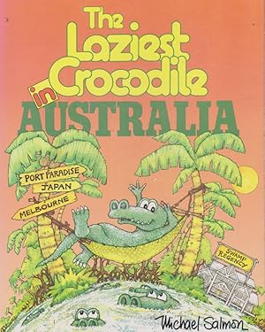 Bild des Verkufers fr The Laziest Crocodile in AUSTRALIA zum Verkauf von Nanny's Web