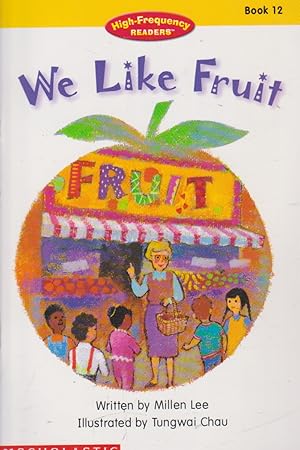 Seller image for We Like Fruit (Hight-Frequency READERS, Book 12) for sale by Nanny's Web