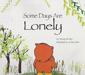 Imagen del vendedor de Some Days Are Lonely a la venta por Nanny's Web