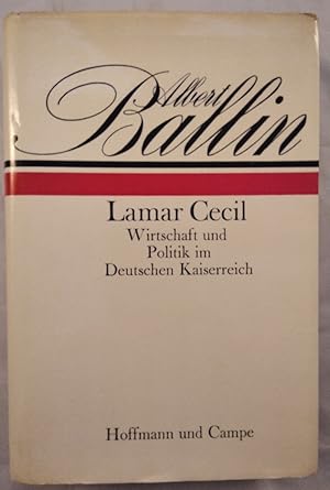 Seller image for Albert Ballin. Wirtschaft und Politik im deutschen Kaiserreich 1888 - 1918. for sale by KULTur-Antiquariat
