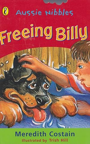 Bild des Verkufers fr Freeing Billy (Aussie Nibbles) zum Verkauf von Nanny's Web