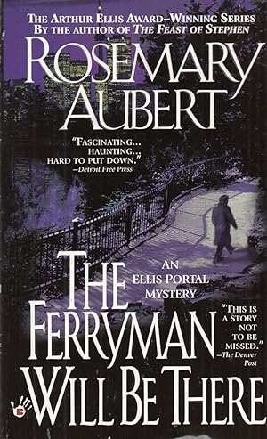 Imagen del vendedor de The Ferryman Will Be There, Volume 3 (Ellis Portal Mystery) a la venta por Adventures Underground