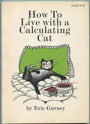 Immagine del venditore per How to Live with a Calculating Cat venduto da Between the Covers-Rare Books, Inc. ABAA