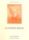 Imagen del vendedor de La Utopa banal a la venta por AG Library