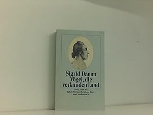 Imagen del vendedor de Vgel, die verknden Land: Das Leben des Jakob Michael Reinhold Lenz (insel taschenbuch) a la venta por Book Broker