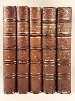 Picturesque Europe The British Isles and Europe Five Volumes Complete with Illustrations on Steel...