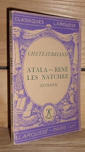 Image du vendeur pour ATALA - RENE - LES NATCHEZ : Extraits mis en vente par Planet'book