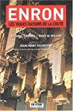 Seller image for Enron : Les Vraies Raisons De La Chute for sale by RECYCLIVRE