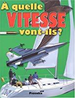 Imagen del vendedor de A Quelle Vitesse Vont-ils ? a la venta por RECYCLIVRE