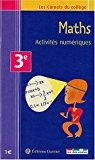 Bild des Verkufers fr Maths 3e : Activits Numriques zum Verkauf von RECYCLIVRE
