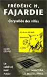Seller image for Chrysalide Des Villes for sale by RECYCLIVRE