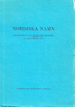 Seller image for Nordiska namn. Festskrift till Lennart Moberg 13 december 1974. for sale by Centralantikvariatet