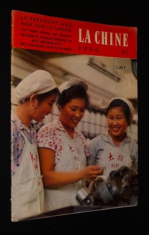 Image du vendeur pour La Chine (n10, 1966) : Le prsident Mao nage dans le Yangts - Vive l'amiti sino-albanaise - Solidarit rvolutionnaire et anti-imprialiste des crivains afro-asiatiques mis en vente par Abraxas-libris