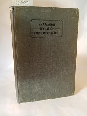 Lehrbuch der Medicinischen Gymnastik