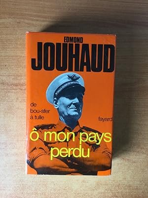 Seller image for O MON PAYS PERDU de Bou-Sfer  Tulle et LETTRE MANUSCRITE de E. JOUHAUD for sale by KEMOLA