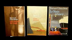 Image du vendeur pour Lot de 3 romans de Bernard Giraudeau : Les dames de nage - Cher amour - Le Marin  l'ancre mis en vente par Abraxas-libris