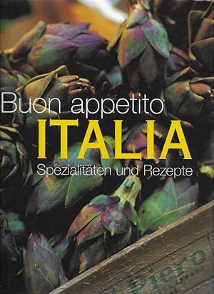 Seller image for Buon appetito Italia Spezialitten und Rezepte for sale by Flgel & Sohn GmbH