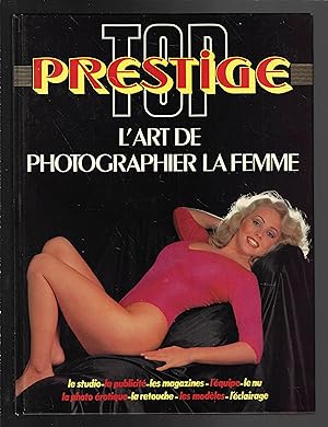 Top prestige : L'art de photographier la femme