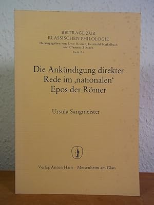 Bild des Verkufers fr Die Ankndigung direkter Rede im "nationalen" Epos der Rmer (Beitrge zur klassischen Philologie Nr. 86) zum Verkauf von Antiquariat Weber