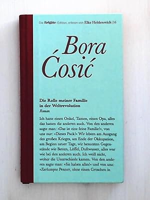 Immagine del venditore per Die Brigitte-Edition, Bd. 16: Die Rolle meiner Familie in der Weltrevolution venduto da Leserstrahl  (Preise inkl. MwSt.)