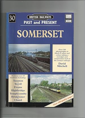 Seller image for British Railways Past and Present No 30: Somerset for sale by Roger Lucas Booksellers