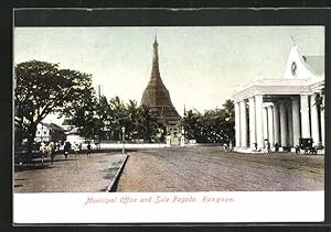 Ansichtskarte Rangoon, Municipal Office an Sule Pagoda